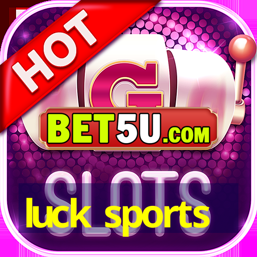 luck sports